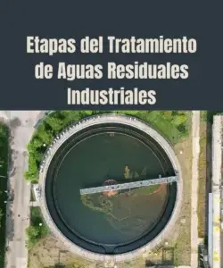 Etapas del Tratamiento de Aguas Residuales