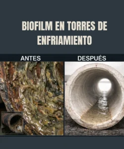 Blog biofilm en torres de enfriamiento